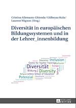 Diversitaet in europaeischen Bildungssystemen und in der Lehrer_innenbildung