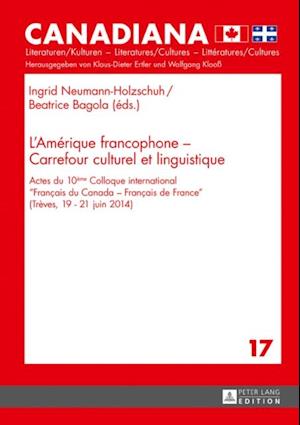 L’Amérique francophone – Carrefour culturel et linguistique