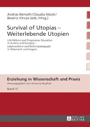 Survival of Utopias – Weiterlebende Utopien