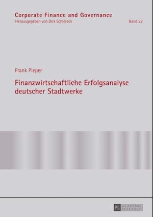 Finanzwirtschaftliche Erfolgsanalyse deutscher Stadtwerke