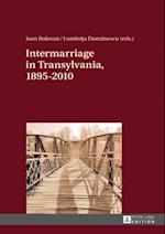 Intermarriage in Transylvania, 1895-2010