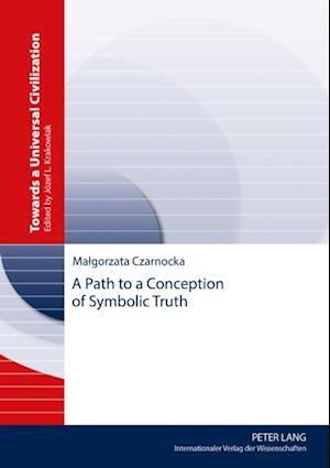 Path to a Conception of Symbolic Truth