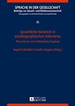 Sprachliche Variation in autobiographischen Interviews