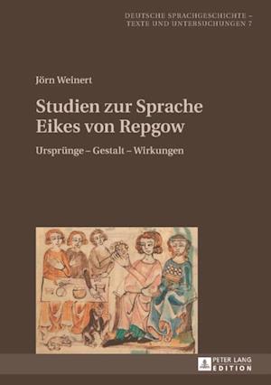 Studien zur Sprache Eikes von Repgow