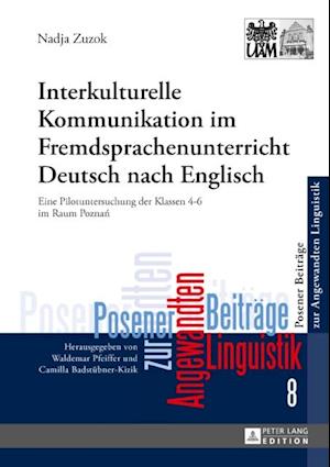 Interkulturelle Kommunikation im Fremdsprachenunterricht Deutsch nach Englisch