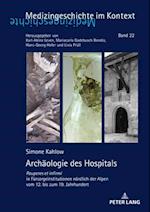 Archaeologie des Hospitals