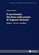 Il movimento del dono nella poesia di Eugenio Montale