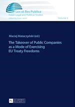 Takeover of Public Companies as a Mode of Exercising EU Treaty Freedoms