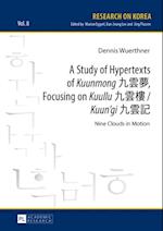 Study of Hypertexts of  Kuunmong  ???, Focusing on  Kuullu  ??? /  Kuun'gi  ???