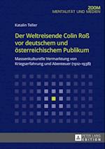 Der Weltreisende Colin Roß vor deutschem und oesterreichischem Publikum