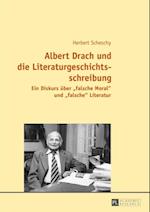 Albert Drach und die Literaturgeschichtsschreibung