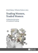 Trading Women, Traded Women