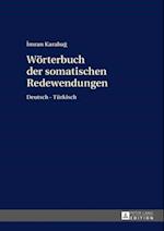 Woerterbuch der somatischen Redewendungen