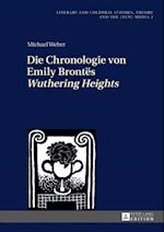 Die Chronologie von Emily Brontës «Wuthering Heights»