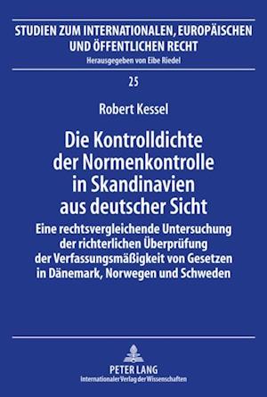 Die Kontrolldichte der Normenkontrolle in Skandinavien aus deutscher Sicht