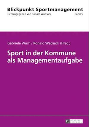 Sport in der Kommune als Managementaufgabe