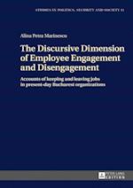 The Discursive Dimension of Employee Engagement and Disengagement