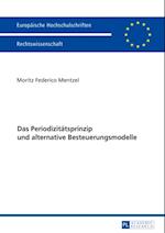 Das Periodizitaetsprinzip und alternative Besteuerungsmodelle