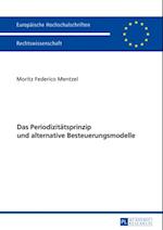 Das Periodizitaetsprinzip und alternative Besteuerungsmodelle