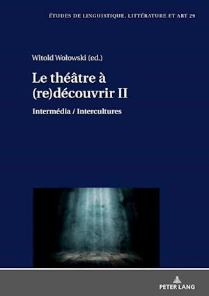 Le Theatre A (Re)Decouvrir II