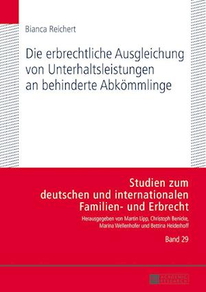 Die Erbrechtliche Ausgleichung Von Unterhaltsleistungen an Behinderte Abkoemmlinge