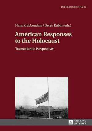 American Responses to the Holocaust