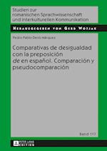 Comparativas de Desigualdad Con La Preposición «De» En Español. Comparación Y Pseudocomparación