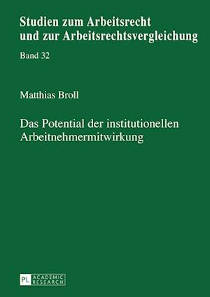 Das Potential Der Institutionellen Arbeitnehmermitwirkung