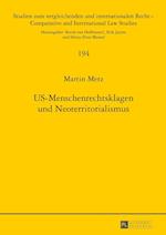 Us-Menschenrechtsklagen Und Neoterritorialismus