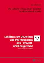 Die Duldung rechtswidriger Zustaende im oeffentlichen Baurecht