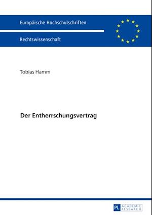 Der Entherrschungsvertrag