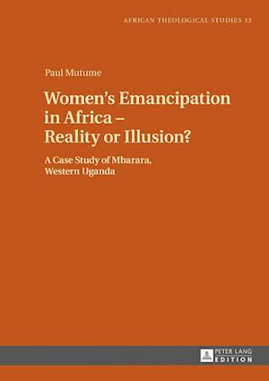 Women’s Emancipation in Africa – Reality or Illusion?