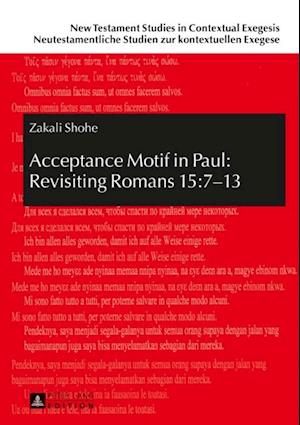 Acceptance Motif in Paul: Revisiting Romans 15:7-13