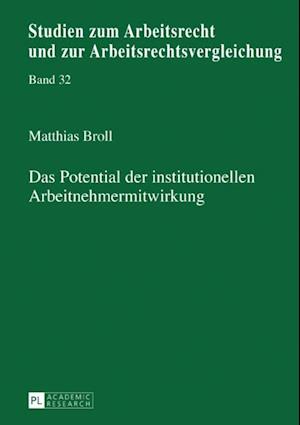 Das Potential der institutionellen Arbeitnehmermitwirkung