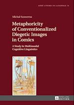 Metaphoricity of Conventionalized Diegetic Images in Comics