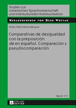 Comparativas de desigualdad con la preposición «de» en español. Comparación y pseudocomparación