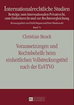 Voraussetzungen und Rechtsbehelfe beim einheitlichen Vollstreckungstitel nach der EuVTVO