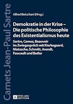 Demokratie in Der Krise - Die Politische Philosophie Des Existentialismus Heute