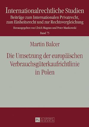 Die Umsetzung der europaeischen Verbrauchsgueterkaufrichtlinie in Polen