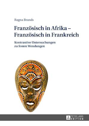 Franzoesisch in Afrika - Franzoesisch in Frankreich