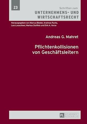 Pflichtenkollisionen Von Geschaeftsleitern