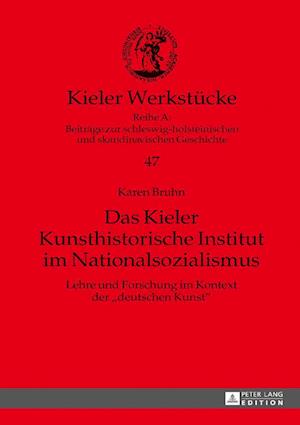 Das Kieler Kunsthistorische Institut im Nationalsozialismus