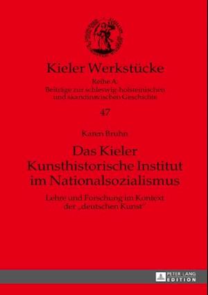 Das Kieler Kunsthistorische Institut im Nationalsozialismus