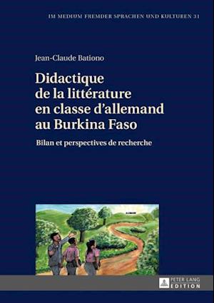 Didactique de la littérature en classe d’allemand au Burkina Faso