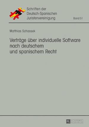 Vertraege Ueber Individuelle Software Nach Deutschem Und Spanischem Recht
