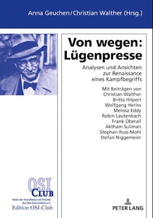 Von wegen: Luegenpresse