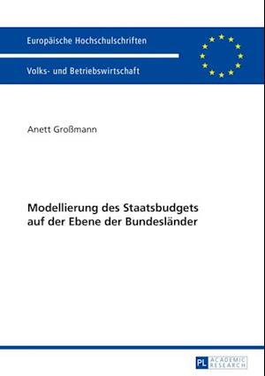 Modellierung des Staatsbudgets auf der Ebene der Bundeslaender