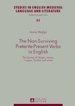 The Non-Surviving Preterite-Present Verbs in English