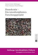 Demokratie - Ein Interdisziplinaeres Forschungsprojekt