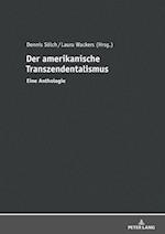 Der amerikanische Transzendentalismus; Eine Anthologie